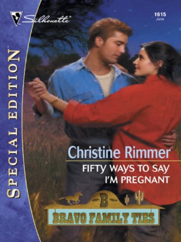 Book cover for "Fifty Ways to Say I'm Pregnant" by Christine Rimmer