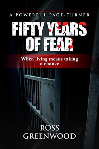 Book cover for "Fifty Years of Fear / Survivor" by Ross Greenwood