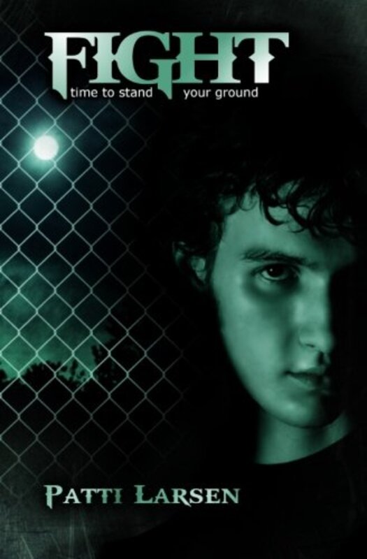 Book cover for "Fight" by Patti Larsen