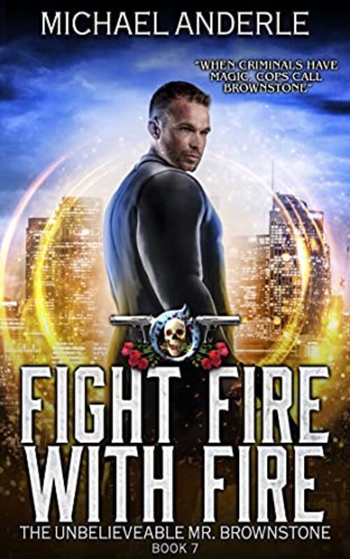 Book cover for "Fight Fire with Fire" by Martha Carr