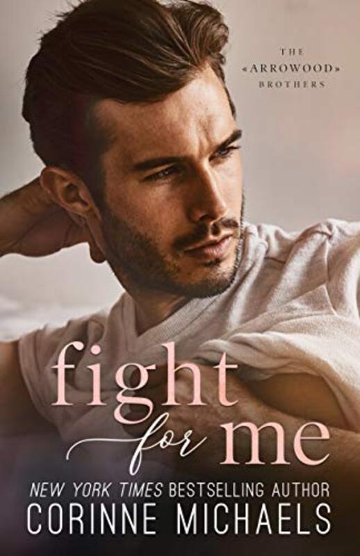 Book cover for "Fight for Me" by Corinne Michaels