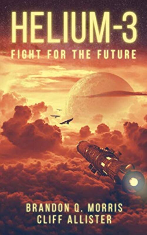 Book cover for "Fight for the Future" by Brandon Q Morris
