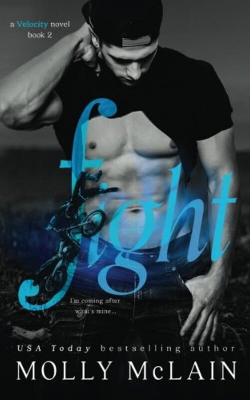 Book cover for "Fight: Velocity Series, #2" by Molly McLain