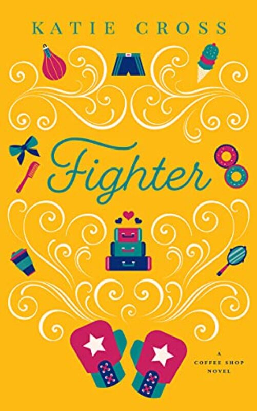 Book cover for "Fighter" by Katie Cross