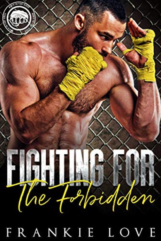 Book cover for "Fighting For The Forbidden" by Frankie Love