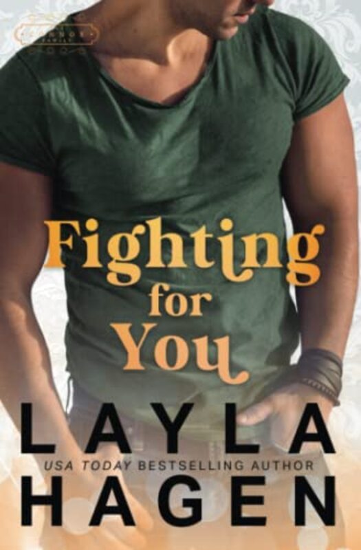 Book cover for "Fighting For You" by Layla Hagen