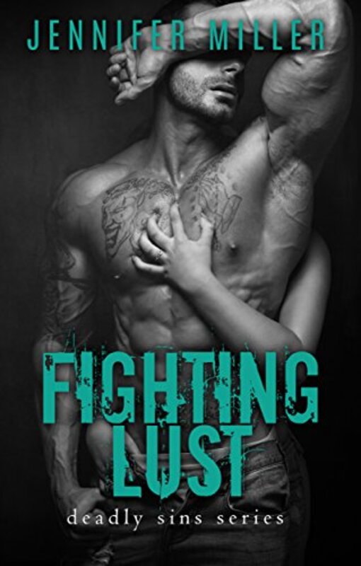 Book cover for "Fighting Lust" by Jennifer Miller