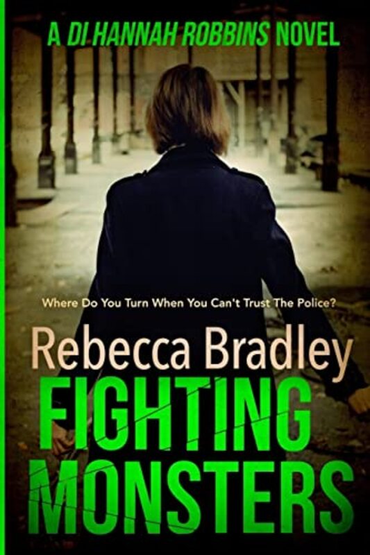 Book cover for "Fighting Monsters" by Rebecca Bradley