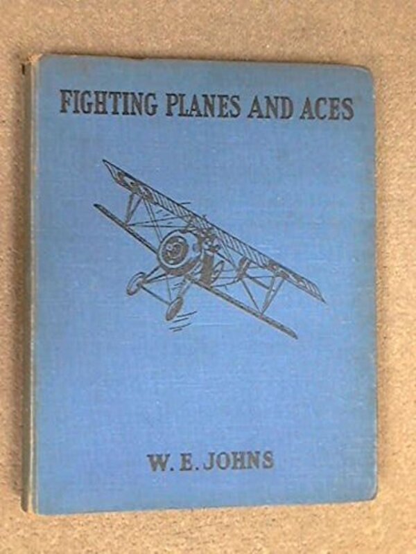 Book cover for "Fighting Planes and Aces" by Captain WE Johns