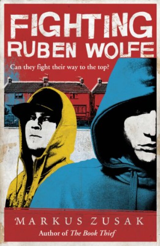 Book cover for "Fighting Ruben Wolfe" by Markus Zusak