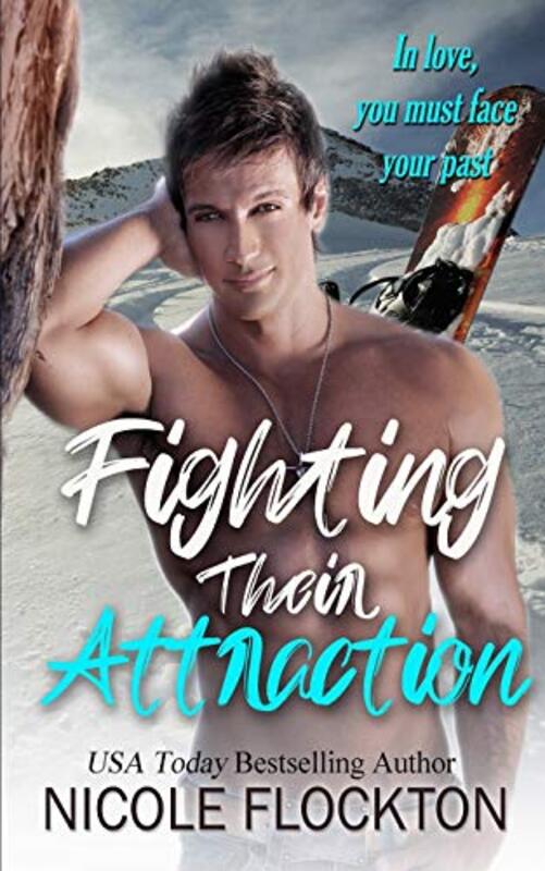 Book cover for "Fighting Their Attraction" by Nicole Flockton