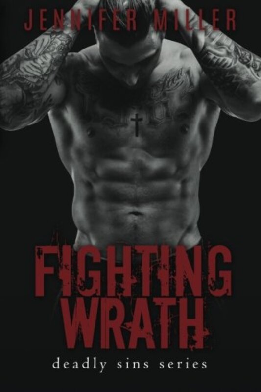 Book cover for "Fighting Wrath" by Jennifer Miller