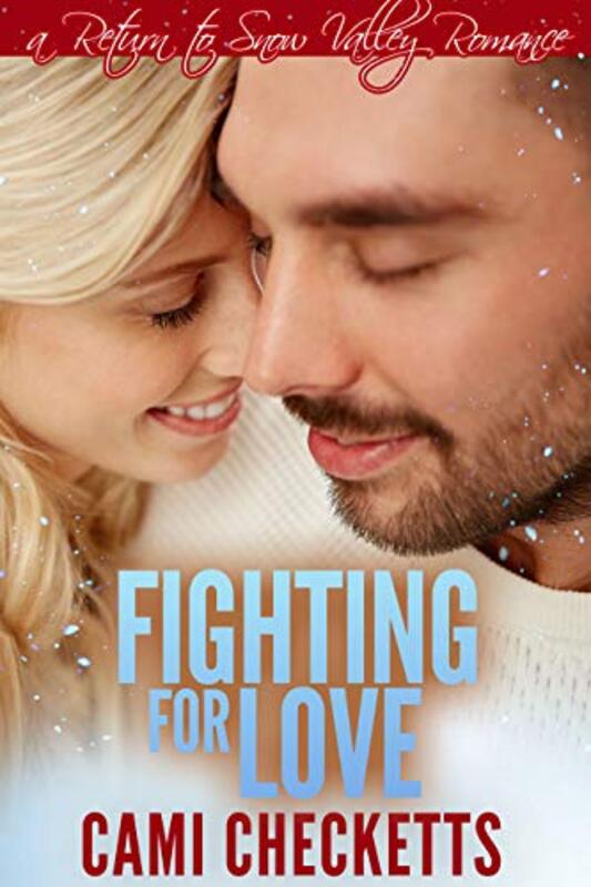 Book cover for "Fighting for Love" by Cami Checketts