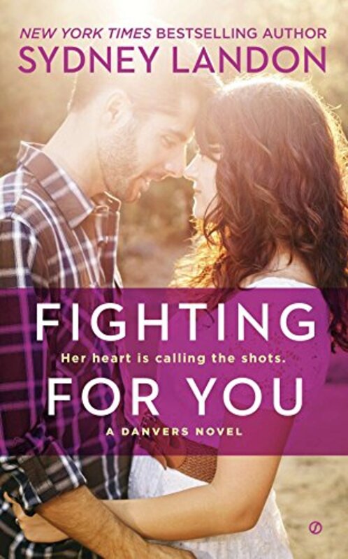 Book cover for "Fighting for You" by Sydney Landon