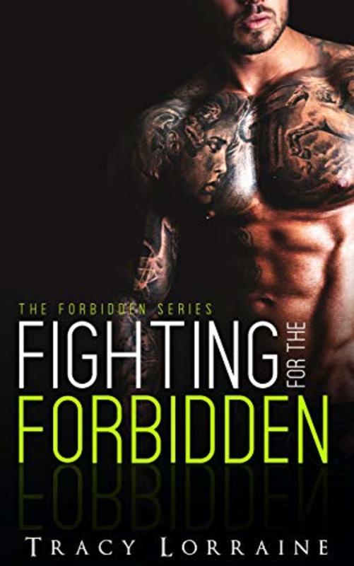 Book cover for "Fighting for the Forbidden" by Tracy Lorraine