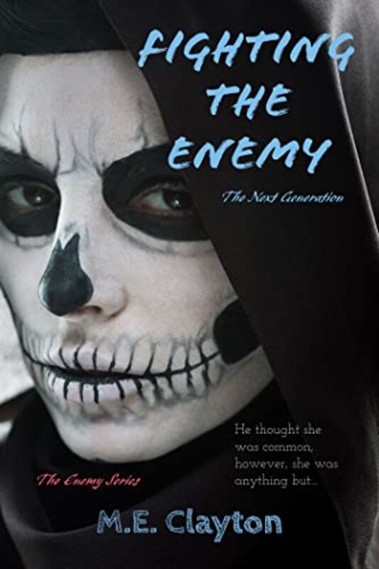 Book cover for "Fighting the Enemy" by ME Clayton