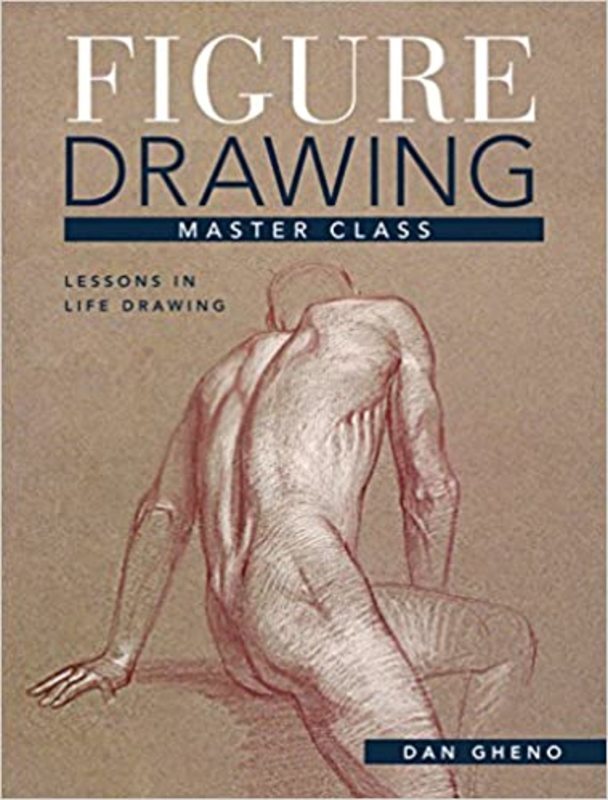 Book cover for "Figure Drawing Master Class" by Dan Gheno