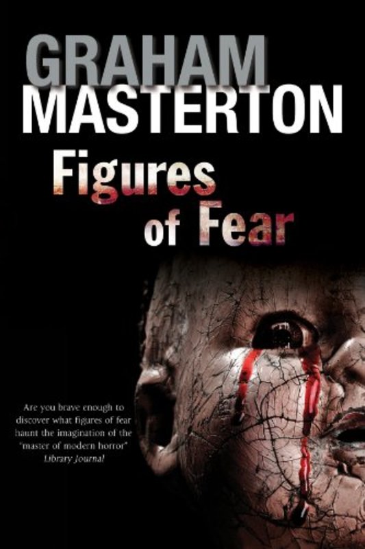 Book cover for "Figures of Fear" by Graham Masterton