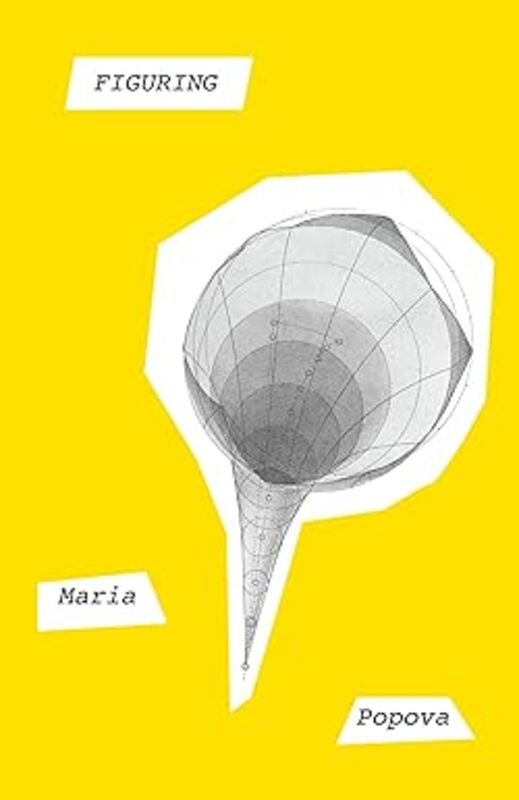 Book cover for "Figuring" by Maria Popova
