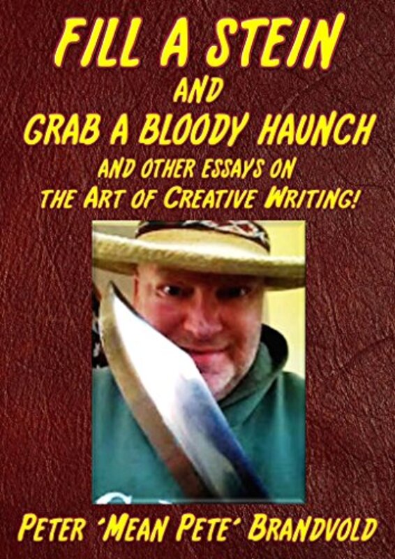 Book cover for "Fill a Stein and Grab a Bloody Haunch" by Peter Brandvold