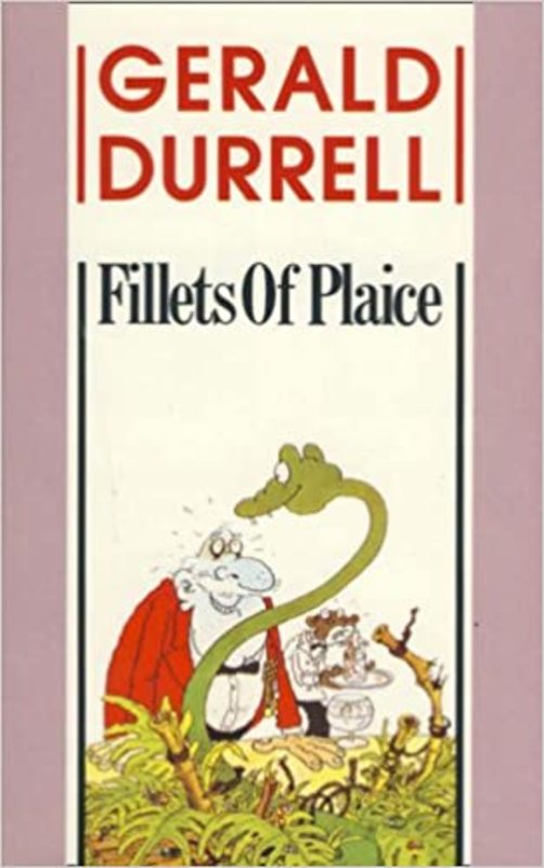 Book cover for "Fillets of Plaice" by Gerald Durrell