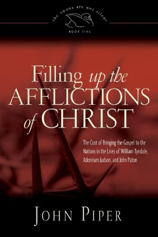 Book cover for "Filling up the Afflictions of Christ"