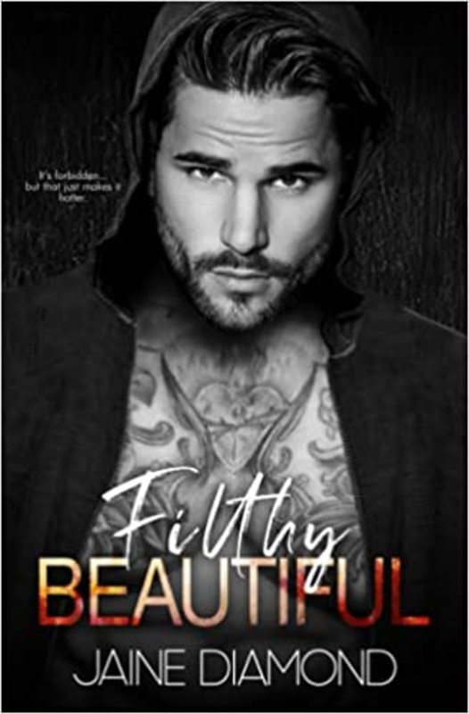 Book cover for "Filthy Beautiful" by Jaine Diamond