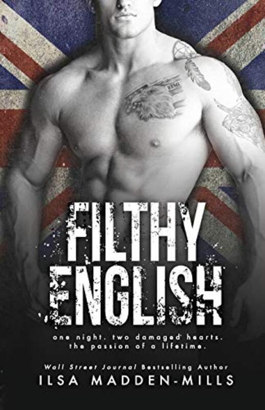 Book cover for "Filthy English" by Ilsa Madden Mills