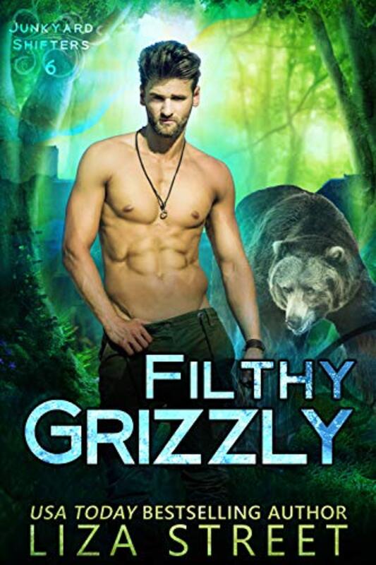 Book cover for "Filthy Grizzly" by Liza Street