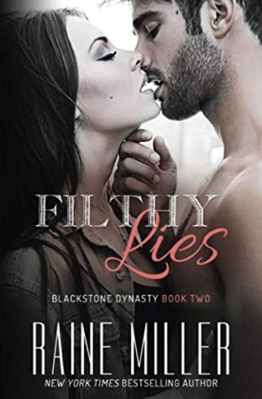 Book cover for "Filthy Lies" by Raine Miller