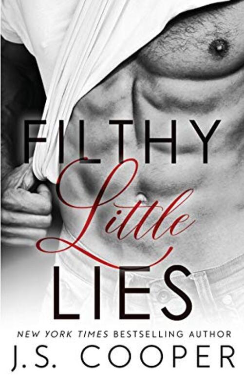 Book cover for "Filthy Little Lies" by JS Cooper