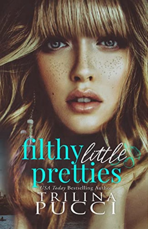 Book cover for "Filthy Little Pretties" by Trilina Pucci
