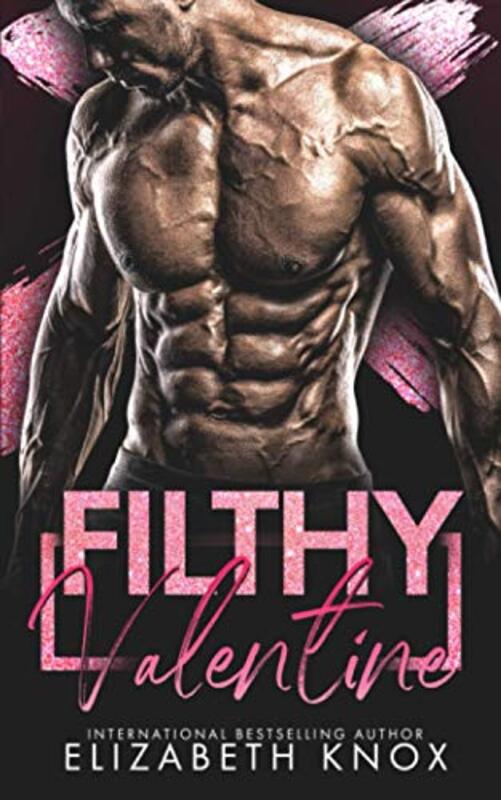 Book cover for "Filthy Valentine" by Elizabeth Knox