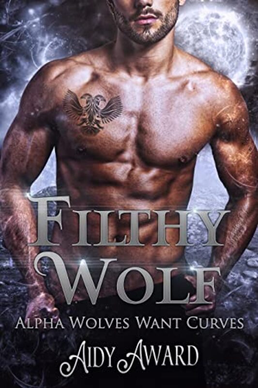 Book cover for "Filthy Wolf" by Aidy Award