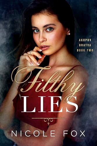 Book cover for "Filthy Lies" by Nicole Fox