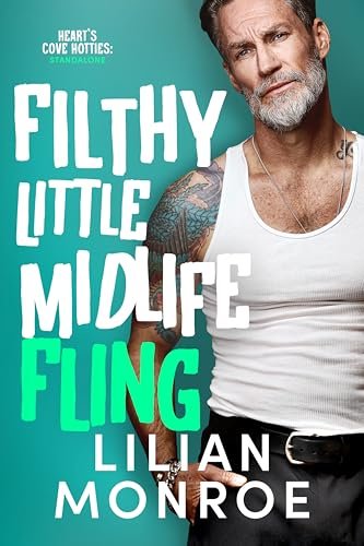 Book cover for "Filthy Little Midlife Fling" by Lilian Monroe