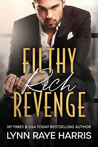 Book cover for "Filthy Rich Revenge" by Lynn Raye Harris
