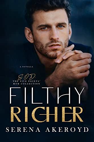 Book cover for "Filthy Richer" by Serena Akeroyd