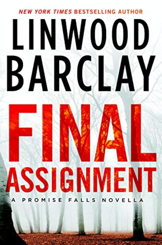 Book cover for "Final Assignment" by Linwood Barclay