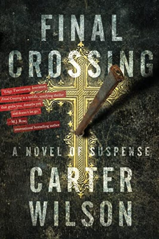 Book cover for "Final Crossing" by Carter Wilson