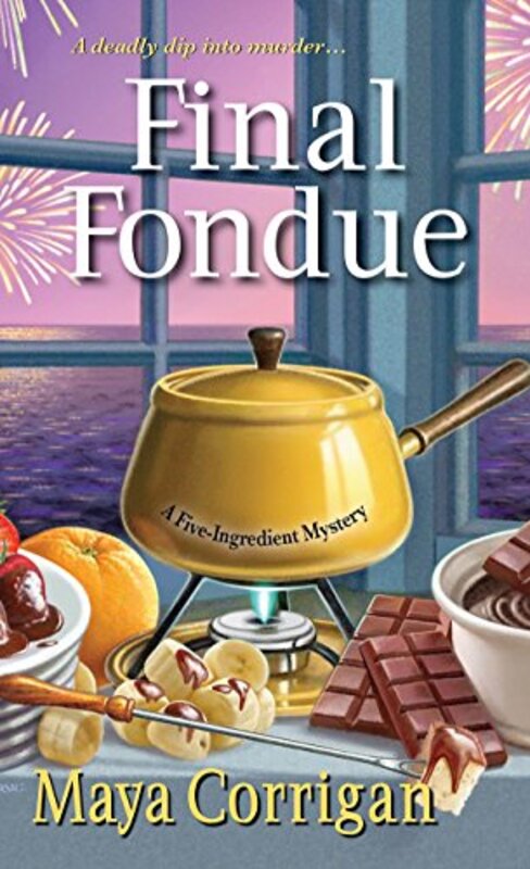 Book cover for "Final Fondue" by Maya Corrigan