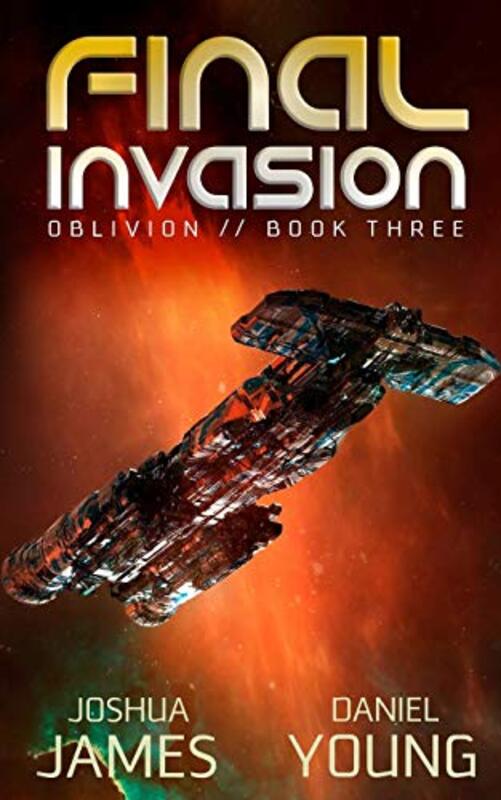 Book cover for "Final Invasion" by Joshua James