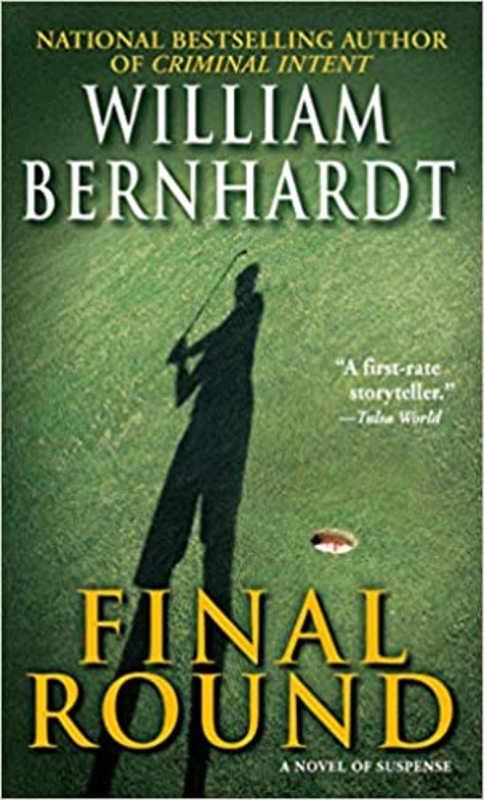 Book cover for "Final Round" by William Bernhardt