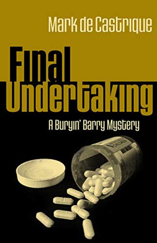 Book cover for "Final Undertaking" by Mark de Castrique