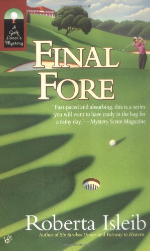 Book cover for "Final Fore" by Lucy Burdette