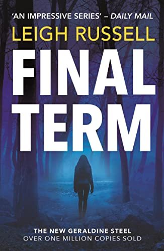 Book cover for "Final Term" by Leigh Russell