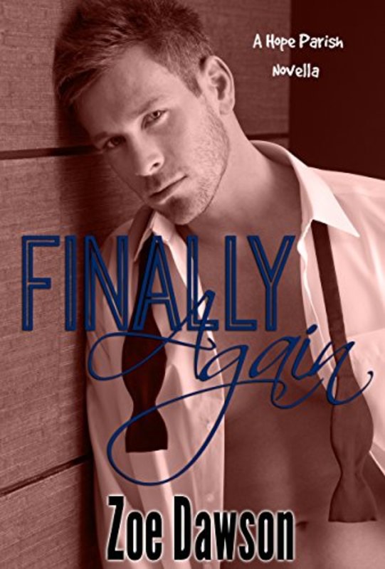 Book cover for "Finally Again" by Zoe Dawson