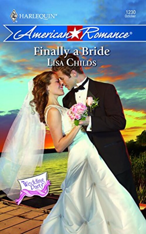 Book cover for "Finally a Bride" by Lisa Childs