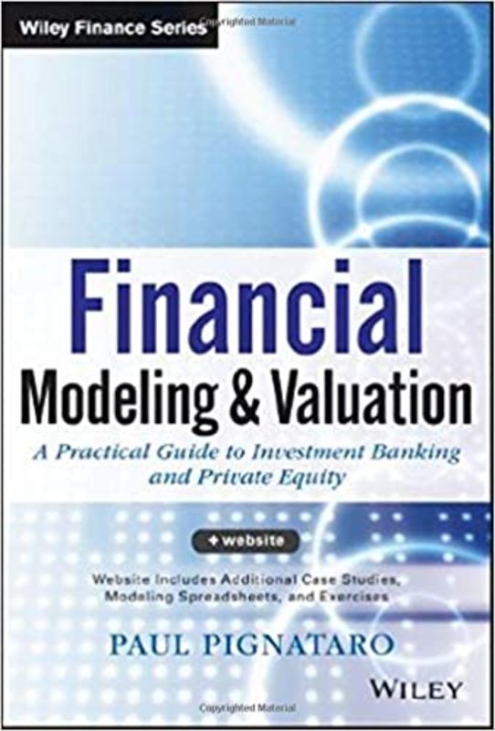 Book cover for "Financial Modeling and Valuation" by Paul Pignataro