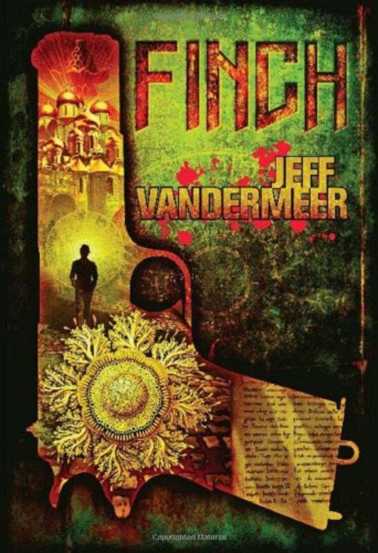 Book cover for "Finch" by Jeff VanderMeer
